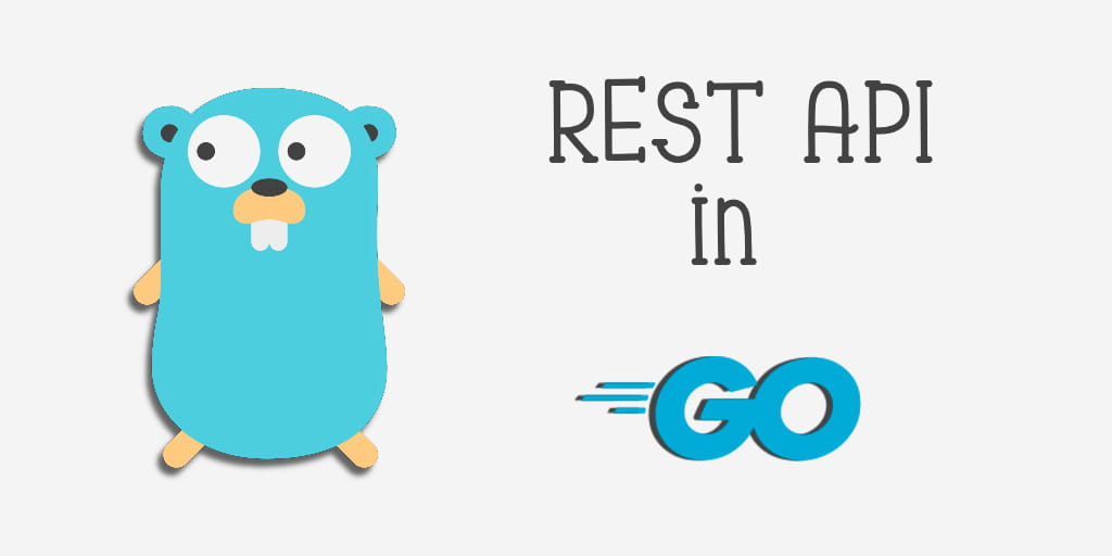 REST API's in Go